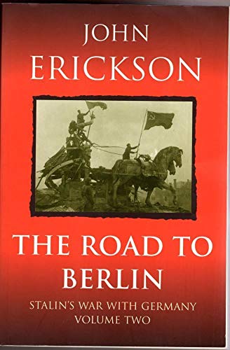 Beispielbild fr The Road To Berlin: Vol 2 (Stalin's war with Germany) zum Verkauf von WorldofBooks