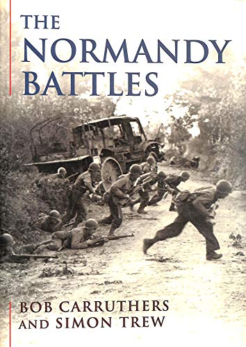 Stock image for The Normandy Battles (Cassell Military Trade Books) for sale by Bahamut Media
