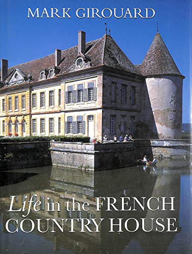 Stock image for Life in The French Country House for sale by AwesomeBooks