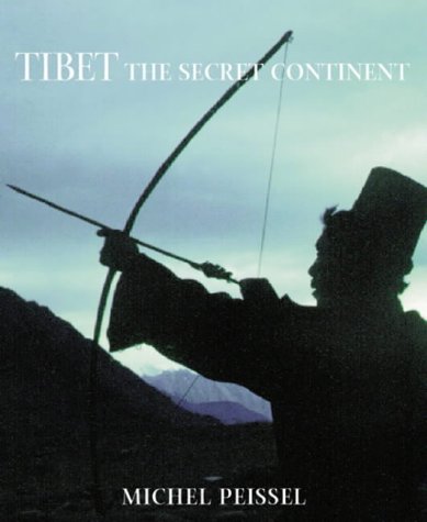 Stock image for Tibet: The Secret Continent for sale by AwesomeBooks