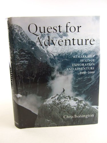 Beispielbild fr The Quest For Adventure: Remarkable Feats Of Exploration And Adventure zum Verkauf von AwesomeBooks