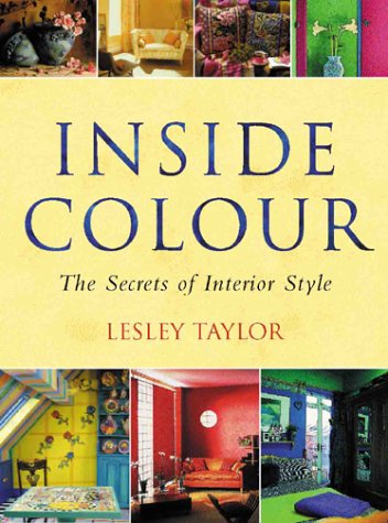 Beispielbild fr Inside Color : The Secrets of Interior Style zum Verkauf von Better World Books: West