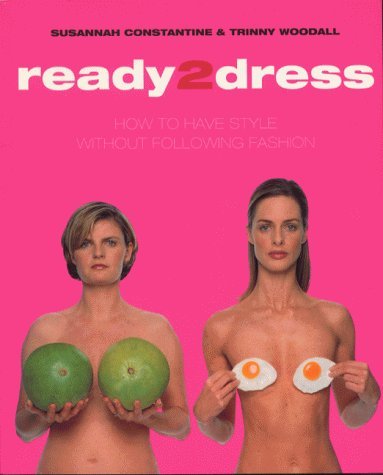 Imagen de archivo de Ready 2 Dress: How to Have Style without Following Fashion a la venta por WorldofBooks