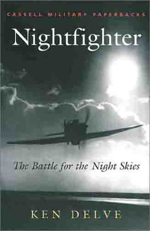 Beispielbild fr Nightfighter: The Battle for the Night Skies zum Verkauf von Half Price Books Inc.