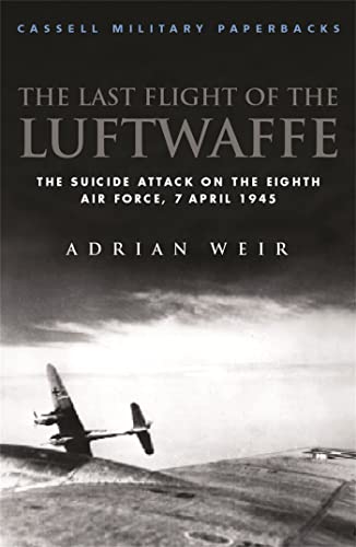 9780304354474: Last Flight of the Luftwaffe