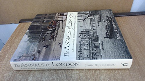 9780304354634: THE ANNALS OF LONDON: A Year By Year Record Of A Thousand Years Of History