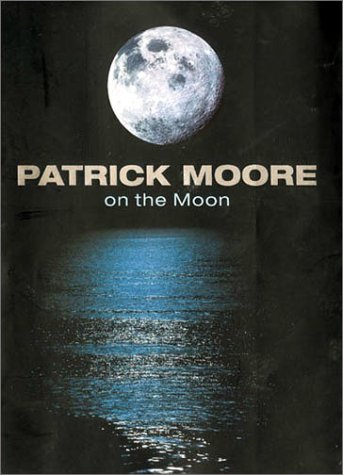Beispielbild fr Patrick Moore on the Moon zum Verkauf von AwesomeBooks