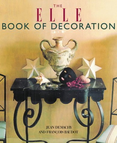 Beispielbild fr The "Elle" Book of Decoration zum Verkauf von B-Line Books