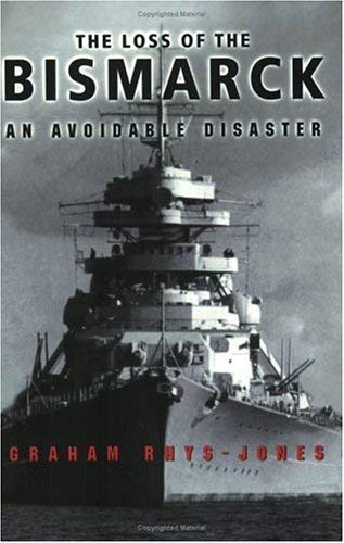 Beispielbild fr The Loss Of The Bismarck: An Avoidable Disaster (Cassell Military Paperbacks) zum Verkauf von AwesomeBooks