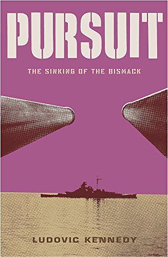 Beispielbild fr Pursuit : The Chase and Sinking of the 'Bismarck zum Verkauf von ThriftBooks-Atlanta