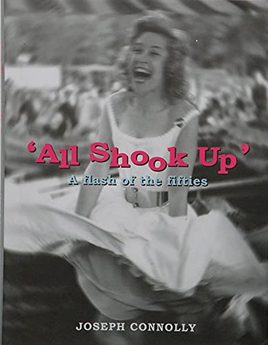 Imagen de archivo de All Shook Up: A Flash of the Fifties a la venta por WorldofBooks