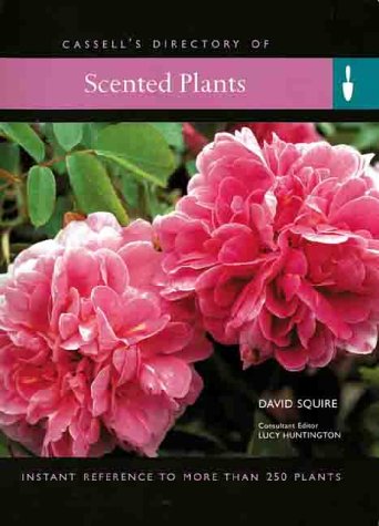 Beispielbild fr Scented Plants : Instant Reference to More Than 250 Plants zum Verkauf von Better World Books