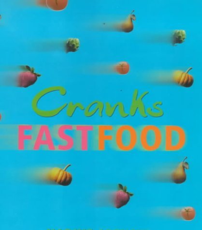 Imagen de archivo de Cranks Fast Food: For Vitality And Health a la venta por AwesomeBooks