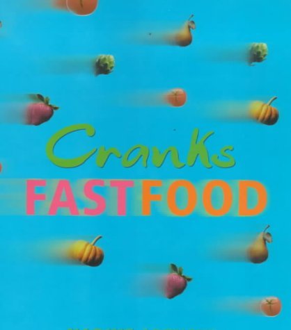 Stock image for Cranks Fast Food : For Vitality and Health for sale by SecondSale