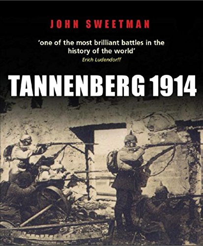 Tannenberg 1914 (9780304356355) by Sweetman, John