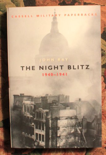Imagen de archivo de Cassell Military Classics: The Night Blitz: 1940 -1941 (Cassell Military Paperbacks) a la venta por HPB-Ruby