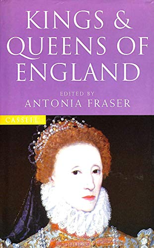 9780304357239: The Lives Of The Kings And Queens Of England (Cassell Value Titles)