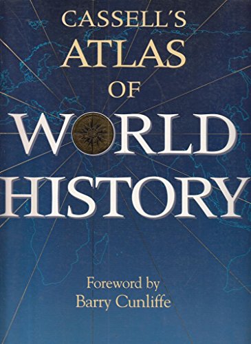 Stock image for Cassell's Atlas of World History for sale by Better World Books Ltd