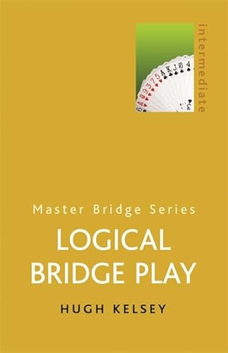 9780304357741: Logical Bridge Play (Master Bridge Series)