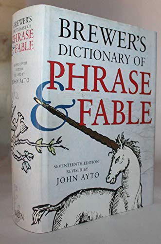 Beispielbild fr Brewers Dictionary of Phrase and Fable, 17th edition zum Verkauf von Reuseabook