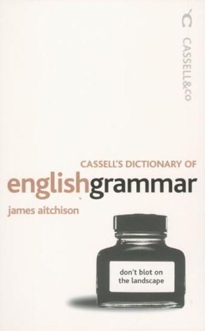 Beispielbild fr Cassells Dictionary of English Grammar zum Verkauf von Reuseabook