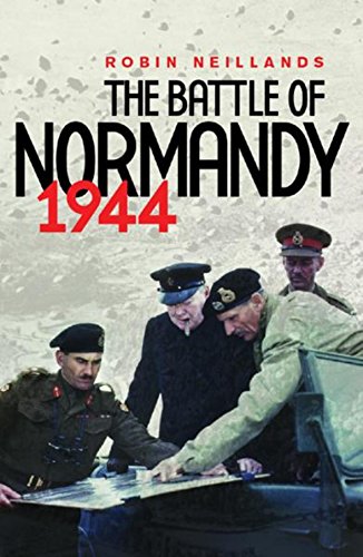 The Battle of Normandy 1944 (INSCRIBED)