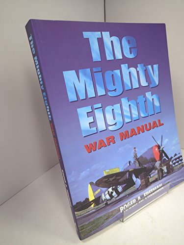 Imagen de archivo de The Mighty Eighth War Manual a la venta por Paisleyhaze Books