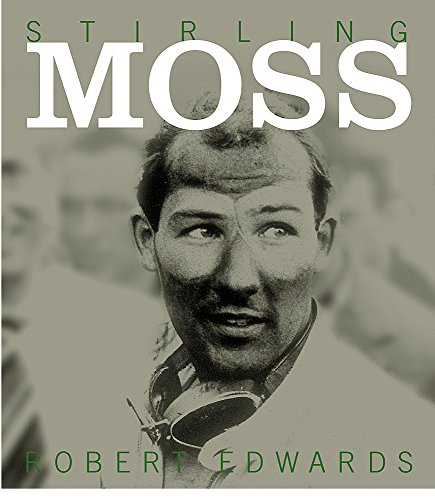 Stirling Moss (9780304359042) by Edwards, Robert