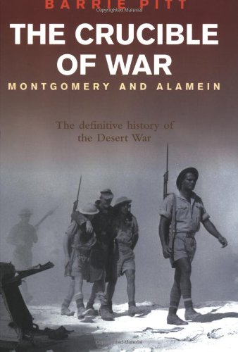 Beispielbild fr The Crucible of War Vol III - Montgomery and Alamein zum Verkauf von WorldofBooks