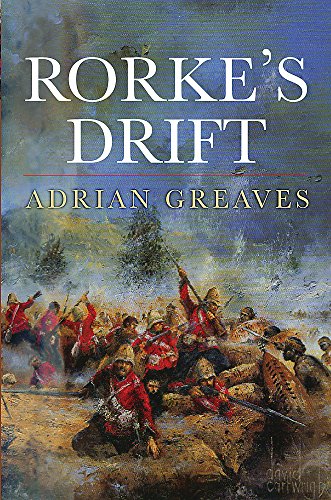 Rorke's Drift (9780304359608) by Greaves, Adrian