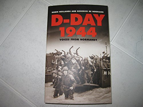 9780304359813: D-Day 1944: Voices from Normandy