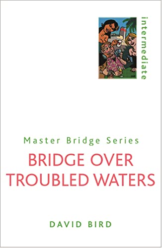 Beispielbild fr Bridge Over Troubled Waters (MASTER BRIDGE) zum Verkauf von Books From California