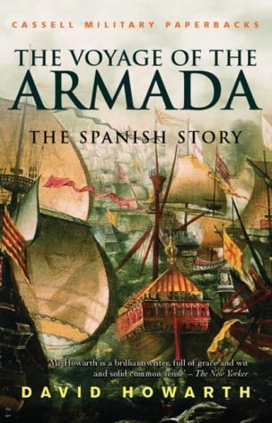 Stock image for The Voyage of the Armada: The Spanish Story (Windrush Press Book) for sale by WorldofBooks