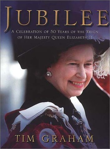 Imagen de archivo de Jubilee: A Celebration of 50 Years of the Reign of Her Majesty Queen Elizabeth II a la venta por Once Upon A Time Books