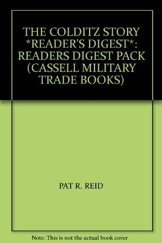Stock image for THE COLDITZ STORY *READER'S DIGEST*: READERS DIGEST PACK (CASSELL MILITARY TRADE BOOKS) for sale by -OnTimeBooks-