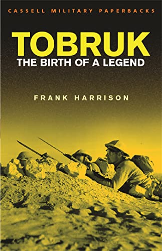 Stock image for Tobruk : Birth of a Legend for sale by Better World Books