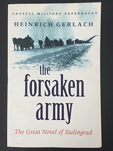 Imagen de archivo de The Forsaken Army (Cassell Military Paperbacks) a la venta por WorldofBooks