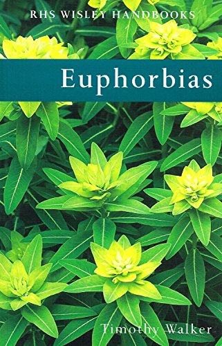 Stock image for Euphorbias (Wisley Handbooks) for sale by WorldofBooks