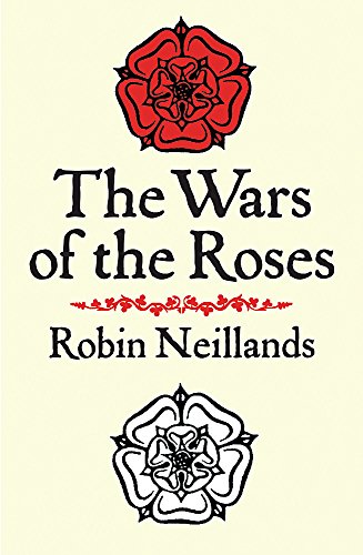 9780304363162: The Wars of the Roses (CASSELL MILITARY PAPERBACKS)