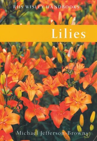 Stock image for Lilies (Rhs Wisley Handbooks) for sale by Half Price Books Inc.