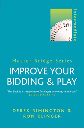 9780304363308: Improve Your Bidding and Play (MASTER BRIDGE)