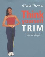 Think Yourself Trim (9780304363421) by Thomas, Gloria