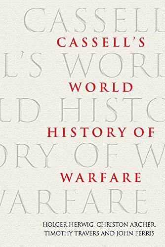 9780304363520: Cassell's World History of Warfare (Cassell Military Trade Books)
