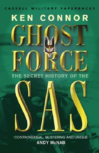 Stock image for Ghost Force : The Secret History of the SAS for sale by Better World Books
