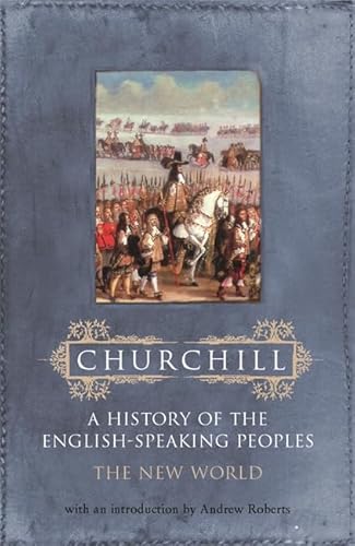 Beispielbild fr A History of the English-Speaking Peoples, Volume 2: The New World zum Verkauf von WorldofBooks
