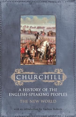 Imagen de archivo de A History of the English-Speaking Peoples, Volume 2: The New World a la venta por WorldofBooks