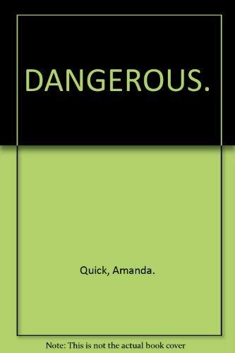 Stock image for DANGEROUS. for sale by WorldofBooks