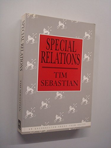 Immagine dell'editore per SPECIAL RELATIONS: THE POWERFUL STORY OF A PASSION THAT BREAKS ALL THE RULES. venduto da Reuseabook