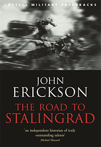 9780304365418: The Road To Stalingrad (CASSELL MILITARY PAPERBACKS)