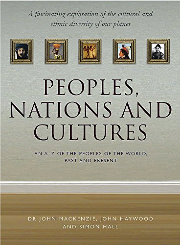Beispielbild fr Peoples, Nations and Cultures : An A-Z of the Peoples of the World, Past and Present zum Verkauf von Better World Books